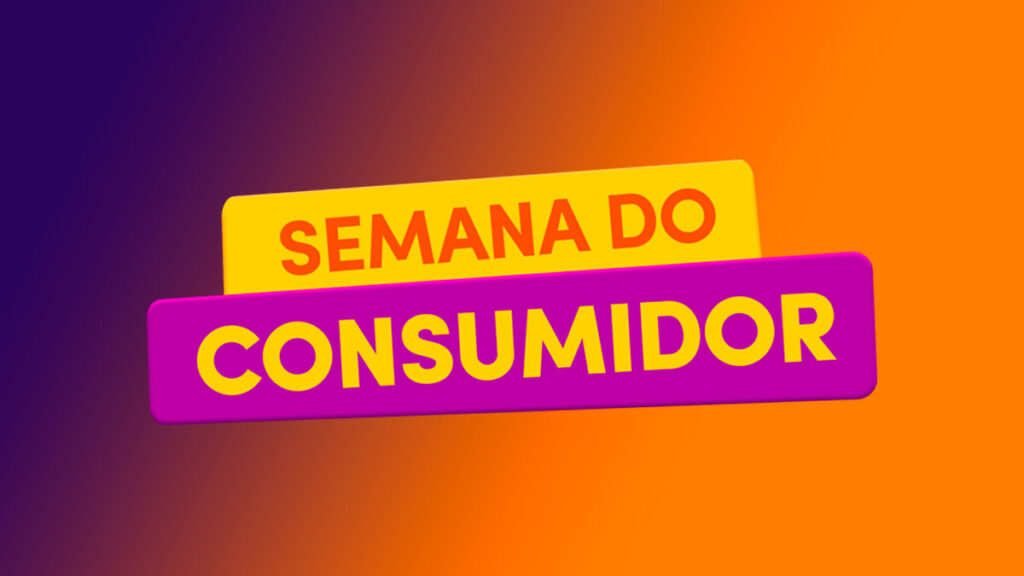 Semana Do Consumidor Saiba Como Aproveitar As Melhores Ofertas